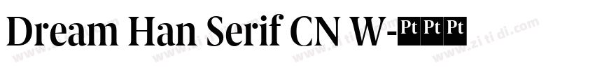 Dream Han Serif CN W字体转换